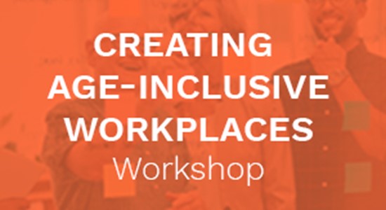 Creating Age Inclusive Workplaces workshop